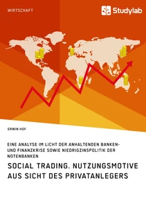 Title: Social Trading. Nutzungsmotive aus Sicht des Privatanlegers