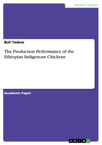 Title: The Production Performance of the Ethiopian Indigenous Chickens