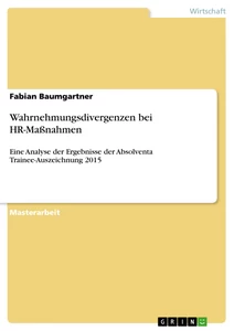 Titel: Wahrnehmungsdivergenzen bei HR-Maßnahmen