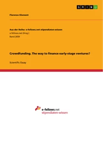 Titel: Crowdfunding. The way to finance early-stage ventures?