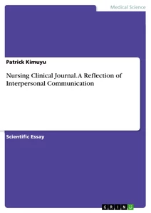 Title: Nursing Clinical Journal. A Reflection of Interpersonal Communication
