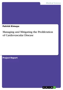 Title: Managing and Mitigating the Proliferation of Cardiovascular Disease