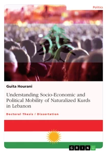 Title: Understanding Socio-Economic and Political Mobility of Naturalized Kurds in Lebanon