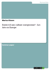 Title: Existe-t-il une culture europeenne? - Les Arts en Europe