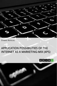 Title: Application possibilities of the Internet as a Marketing-Mix (4Ps)