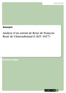 Titel: Analyse d’un extrait de René de François René de Chateaubriand (l. 825 -1017)