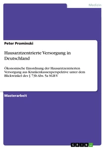 Titel: Hausarztzentrierte Versorgung in Deutschland