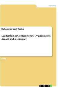 Title: Leadership in Contemporary Organisations. An Art and a Science?