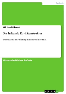 Titel: Gas haltende Kavitätenstruktur