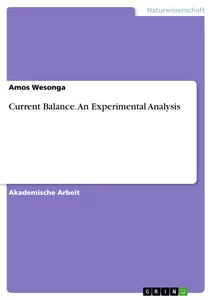 Titel: Current Balance. An Experimental Analysis