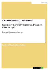 Title: Personality & Work Performance. Evidence Based Analysis