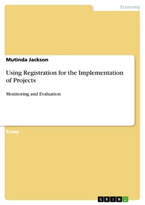 Title: Using Registration for the Implementation of Projects