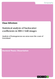 Title: Statistical analysis of backscatter coefficients in ERS-1 SAR images