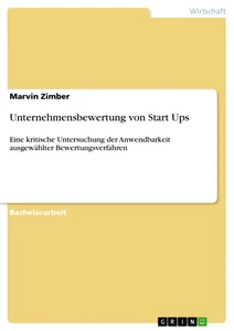 Titel: Unternehmensbewertung von Start Ups