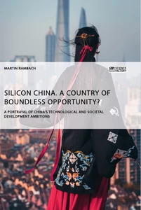 Silicon China. A country of boundless opportunity?
