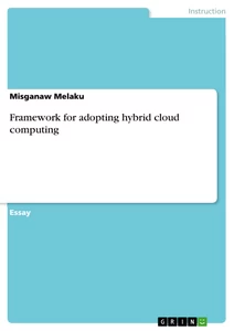 Title: Framework for adopting hybrid cloud computing