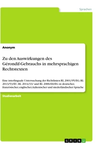 Title: Zu den Auswirkungen des Gérondif-Gebrauchs in mehrsprachigen Rechtstexten