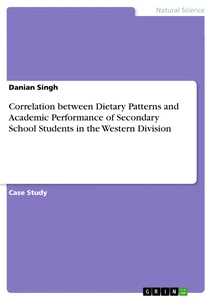 Title: Correlation between Dietary Patterns and Academic Performance of Secondary School Students in the Western Division