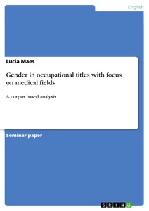 Title: Gender in occupational titles with focus on medical fields