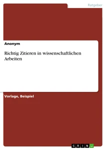 Richtig Zitieren in wissenschaftlichen Arbeiten