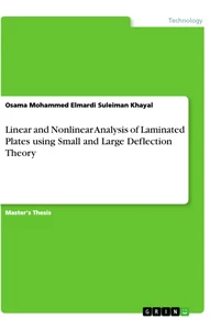 Title: Linear and Nonlinear Analysis of Laminated Plates using Small and Large Deflection Theory