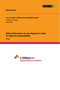 Title: Ethical discussion on can deposit in order to improve sustainability