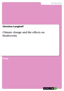 Title: Climate change and the effects on biodiversity