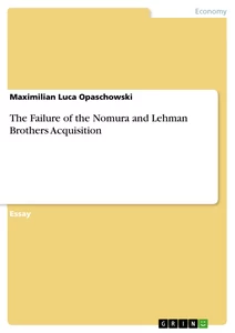 Title: The Failure of the Nomura and Lehman Brothers Acquisition