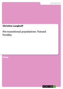 Título: Pre-transitional populations: Natural Fertility