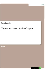 Title: The current issue of sale of organs