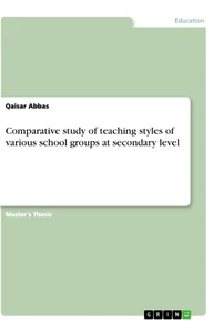 Title: Comparative study of teaching styles of various school groups at secondary level