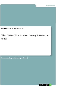 Title: The Divine Illumination theory. Interiorized truth