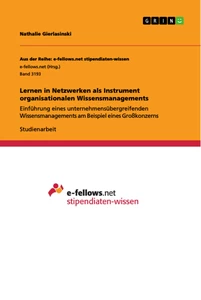 Titel: Lernen in Netzwerken als Instrument organisationalen Wissensmanagements