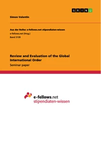 Title: Review and Evaluation of the Global International Order