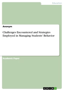 Title: Challenges Encountered and Strategies Employed in Managing Students' Behavior
