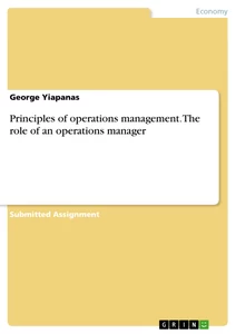 Title: Principles of operations management. The role of an operations manager
