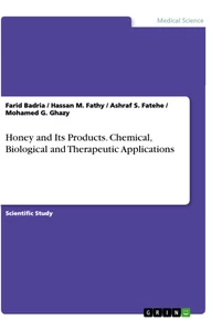 Title: Honey and Its Products. Chemical, Biological and Therapeutic Applications
