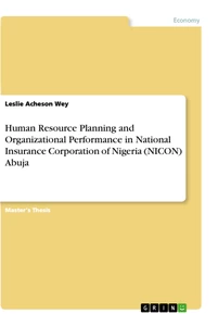 Title: Human Resource Planning and Organizational Performance in National Insurance Corporation of Nigeria (NICON) Abuja