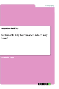 Title: Sustainable City Governance. Which Way Now?
