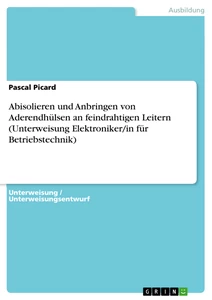 Das Fachgerechte Abisolieren Und Anbringen Von Aderendhulsen Grin