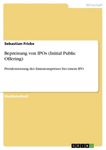Title: Bepreisung von IPOs (Initial Public Offering)