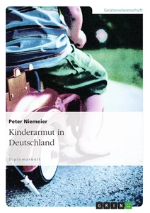 Titel: Kinderarmut in Deutschland
