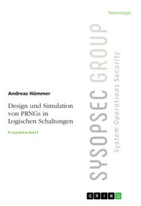 Title: Design und Simulation von PRNGs in Logischen Schaltungen