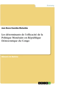 Título: Les déterminants de l’efficacité de la Politique Monétaire en République Démocratique du Congo