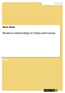 Title: Business relationships in China and Guanxi