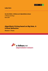 Titel: Algorithmic Pricing based on Big Data. A Critical Reflection
