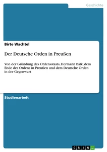 Titel: Der Deutsche Orden in Preußen