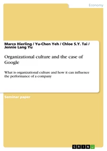 Title: Organizational culture and the case of Google