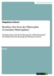 Titel: Boethius: Der Trost der Philosophie (Consolatio Philosophiae)