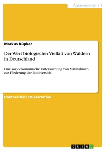 Titel: Der Wert biologischer Vielfalt von Wäldern in Deutschland